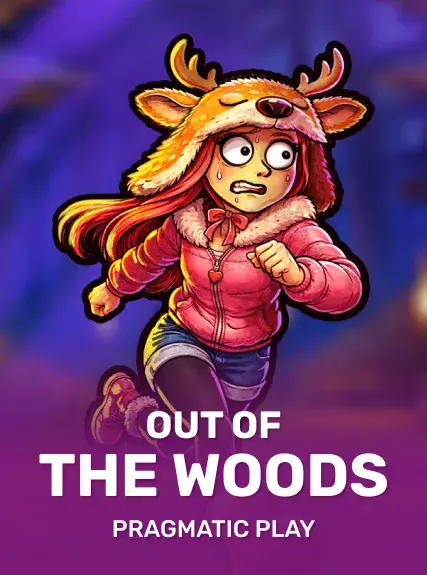 Out of the Woods